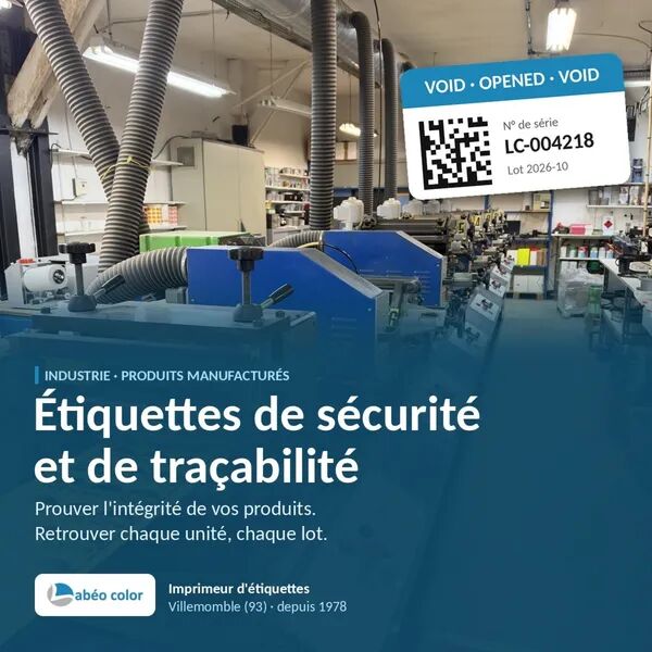 Industrie : étiquettes de sécurité et de traçabilité
